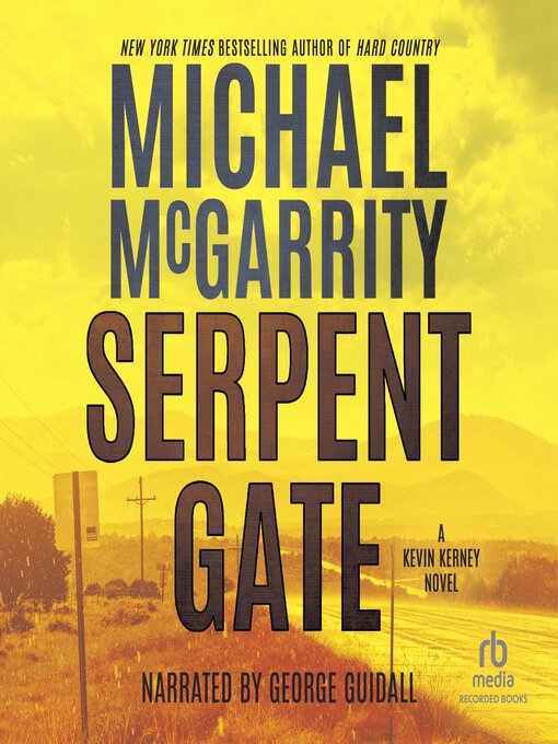 Title details for Serpent Gate by Michael McGarrity - Available